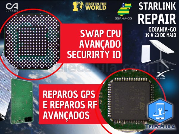 Sem Imagem - REPARO STARLINK CA CURSOS GOIS, TREINAMENTO PRESENCIAL AVANADO REPARO PLACAS STARLINK V2, V3, MINI