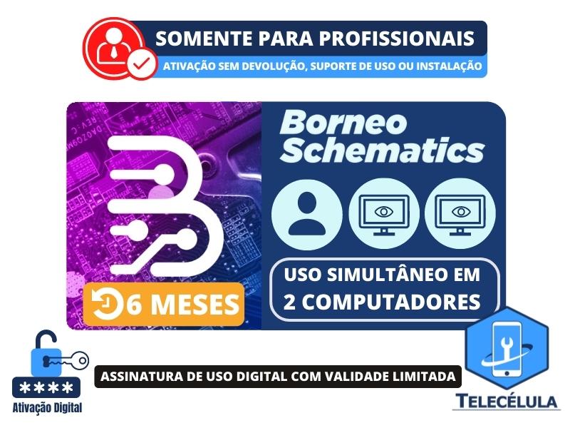 Sem Imagem - BORNEO SCHEMATICS - ACESSO 6 MESES DIAGRAMAS DINMICOS, SOLUO DEFEITO, LAYOUTS ANDROID - 2PC ATIVO