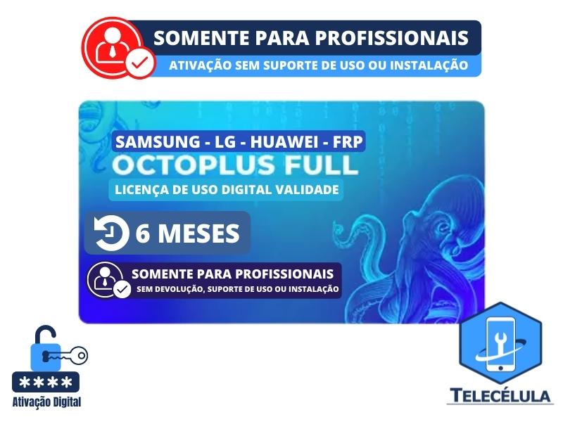 Sem Imagem - OCTOPLUS FULL - ATIVAO LICENA DIGITAL DE USO DURAO 6 MESES - SAMSUNG, LG, HUAWEI, FRP