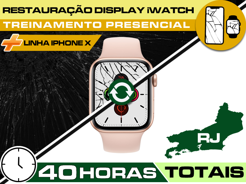 Sem Imagem - TREINAMENTO PRESENCIAL IWATCH E IPHONE X SERIES - RESTAURAO DE TELA MDULOS DISPLAY APPLE - RJ